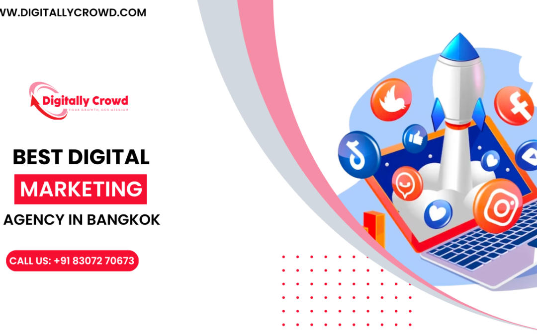 Best Digital Marketing Agency In Bangkok