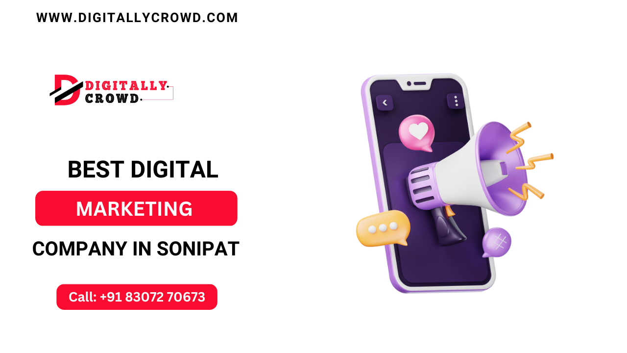 best digital marketing company in Sonipat