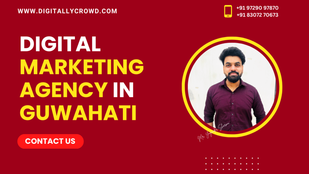 Best Digital Marketing Agency In Guwahati