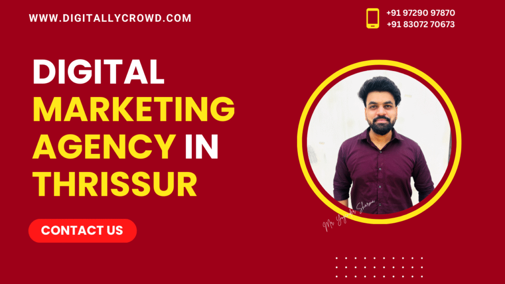 Digital Marketing Agency in Thrissur