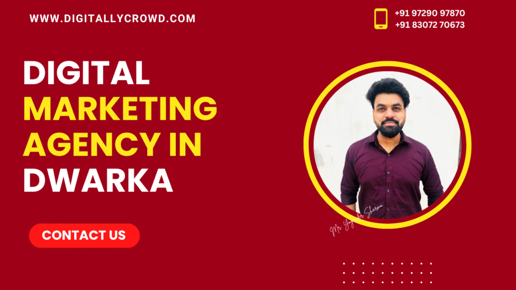 Digital Marketing Agency in Dwarka